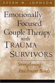 Cover of: Emotionally Focused Couple Therapy with Trauma Survivors by Susan M. Johnson