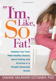 Cover of: "I'm, Like, SO Fat!" by Dianne Neumark-Sztainer, Dianne Neumark-Sztainer