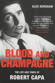 Cover of: Blood and Champagne by Alex Kershaw