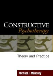 Cover of: Constructive Psychotherapy: Theory and Practice