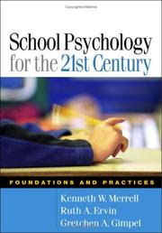 Cover of: School psychology for the 21st century: foundations and practices