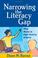Cover of: Narrowing the Literacy Gap