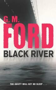 Cover of: Black River by G.M. Ford