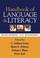 Cover of: Handbook of Language and Literacy