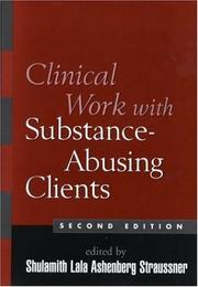 Cover of: Clinical Work with Substance-Abusing Clients, Second Edition (Guilford Substance Abuse Series)