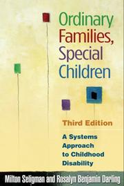 Cover of: Ordinary Families, Special Children, Third Edition by Milton Seligman, Rosalyn Benjamin Darling