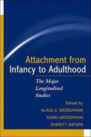 Cover of: Attachment from Infancy to Adulthood: The Major Longitudinal Studies