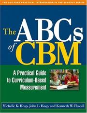 Cover of: The ABCs of CBM by Michelle K. Hosp, John L. Hosp, Kenneth W. Howell