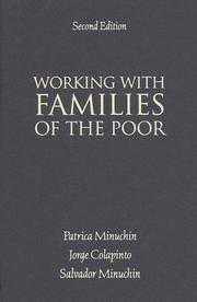Cover of: Working with Families of the Poor, Second Edition (Guilford Family Therapy Series) by Patricia Minuchin, Jorge Colapinto, Salvador Minuchin