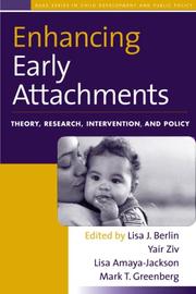 Cover of: Enhancing Early Attachments: Theory, Research, Intervention, and Policy (Duke Series in Child Develpm and Pub Pol)