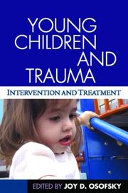 Young Children and Trauma by Joy D. Osofsky