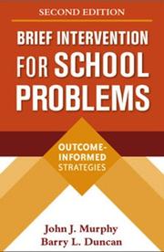 Cover of: Brief Intervention for School Problems, Second Edition | John J. Murphy
