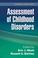 Cover of: Assessment of Childhood Disorders, Fourth Edition