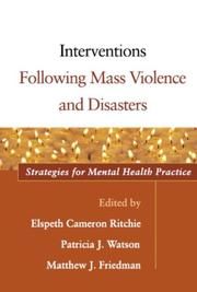 Cover of: Interventions Following Mass Violence and Disasters: Strategies for Mental Health Practice