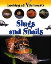 Cover of: Slugs and Snails (Looking at Minibeasts) by Sally Morgan