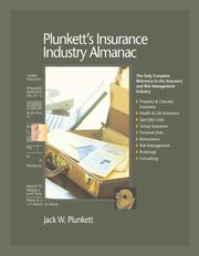 Cover of: Plunkett's Insurance Industry Almanac 2006: The Only Complete Reference To The Insurance And Risk Management Industry