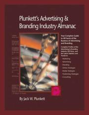 Cover of: Plunkett's Advertising & Branding Industry Almanac 2007: Advertising & Branding Industry Market Research, Statistics, Trends & Leading Companies (Plunkett's Advertising & Branding Industry Almanac)