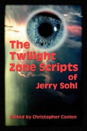 Cover of: The Twilight Zone scripts of Jerry Sohl