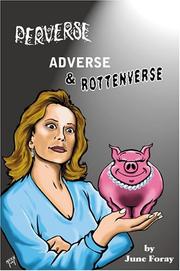 Cover of: Perverse, adverse, and rottenverse