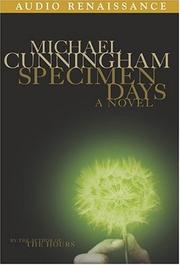 Cover of: Specimen Days by Michael Cunningham, Michael Cunningham