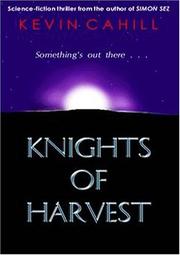 Cover of: Knights of Harvest by Kevin Cahill, Kevin Cahill