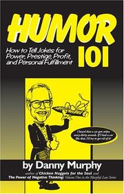 Cover of: Humor 101: How to Tell Jokes for Power, Prestige, Profit, and Personal Fulfillment