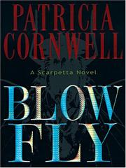 Cover of: Blow Fly: A Kay Scarpetta Novel