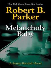 Cover of: Melancholy Baby: A Sunny Randall Novel