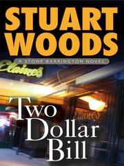 Cover of: Two Dollar Bill by Stuart Woods, Stuart Woods