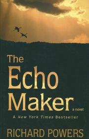 Cover of: The Echo Maker (Large Print Press) by Richard Powers