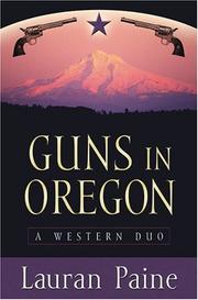 Cover of: Guns in Oregon by Lauran Paine