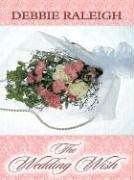 Cover of: The wedding wish: Cresswell Sister Trilogy #3
