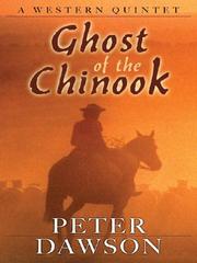 Cover of: Ghost of the chinook: a western quintet