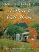 A place to call home by Ruth Glover