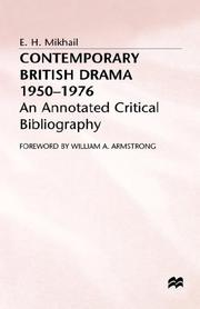 Contemporary British drama, 1950-1976 by E. H. Mikhail