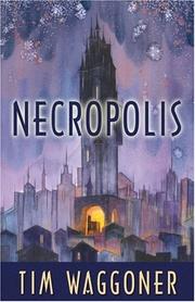 Cover of: Necropolis by Tim Waggoner