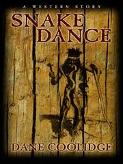 Cover of: Snake dance: a western story
