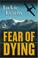 Cover of: Fear of dying