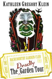 Cover of: The deadly garden tour