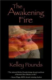 Cover of: The awakening fire by Kelley Pounds