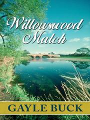 Cover of: Willowswood Match by Gayle Buck