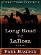 Cover of: Long road to LaRosa: [a novel]