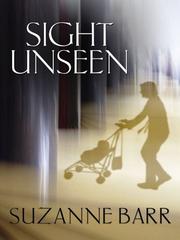 Sight unseen by Suzanne Barr
