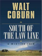 Cover of: South of the law line: a western trio