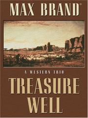 Cover of: Treasure Well: A Western Trio (Five Star Western Series)