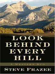 Cover of: Look behind every hill: a western duo