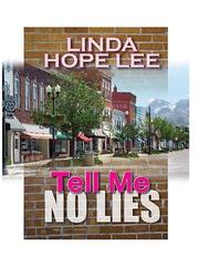 Cover of: Tell me no lies | Lee, Linda