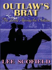 Cover of: Outlaw's brat: a lady among the outlaws