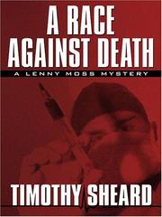 Cover of: A Race Against Death | Timothy Sheard