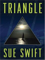 Triangle by Sue Swift